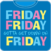 Friday Friday got to get down t shirt