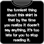 The Funniest Thing T-Shirt