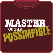Master of the Possimpible t shirt